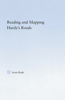 Paperback Reading and Mapping Hardy's Roads Book