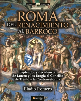 Paperback Roma. del Renacimiento Al Barroco Book