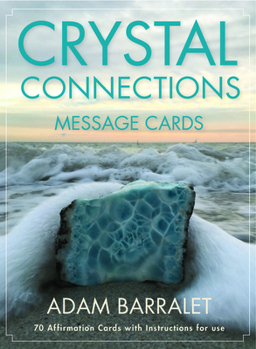 Misc. Crystal Connections Message Cards: 70 Cards with Instructions for Use Book