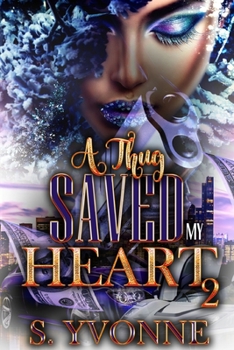 Paperback A Thug Saved My Heart 2 Book