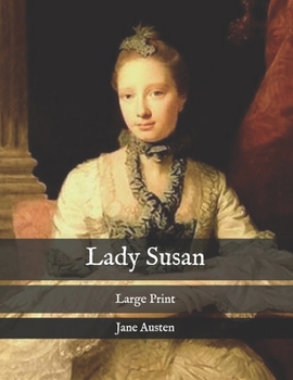 Paperback Lady Susan: Large Print Book