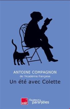 Un été avec Colette - Book #10 of the Un été avec