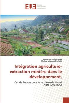 Paperback Intégration agriculture-extraction minière dans le développement, [French] Book