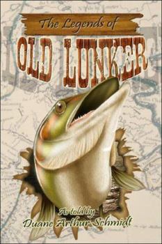 Paperback The Legends of Old Lunker Book