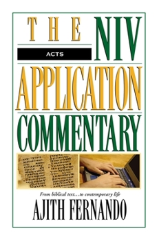Acts - Book #5 of the NIV Application Commentary, New Testament