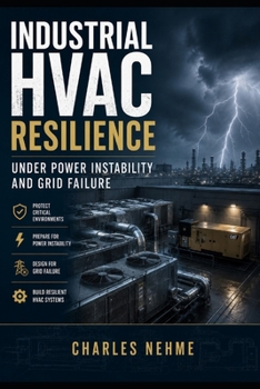 Paperback Industrial HVAC Resilience Under Power Instability and Grid Failure Book