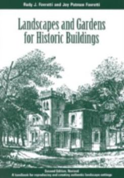 Paperback Landscapes and Gardens for Historic Buildings: A Handbook for Reproducing and Creating Authentic Landscape Settings Book