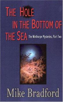 Paperback The Hole In The Bottom Of The Sea Book