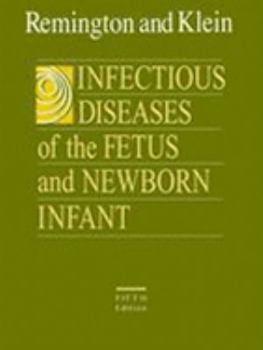 Hardcover Infectious Diseases of the Fetus and Newborn Infant Book