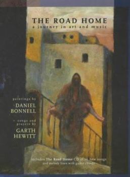 Hardcover The Road Home: A Journey in Art and Music Book