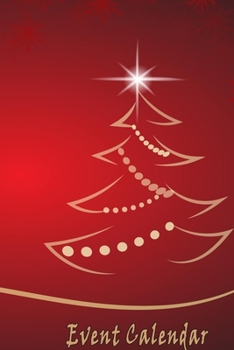 Paperback Event Calendar: Lovely Christmas Design, Best way to Track daily events and easily Tabbed monthly ( Special christmas Design Notebook Book