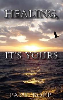 Paperback Healing, It's Yours Book