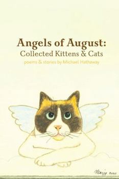 Paperback Angels of August: Collected Kittens & Cats Book