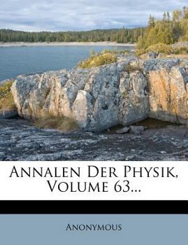 Paperback Annalen Der Physik, Volume 63... [German] Book