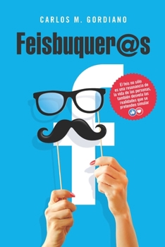 Paperback Feisbuquer@s [Spanish] Book