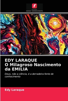 Paperback EDY LARAQUE O Milagroso Nascimento da EMILIA [Portuguese] Book