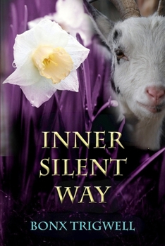 Paperback Inner Silent Way: Second edition Book
