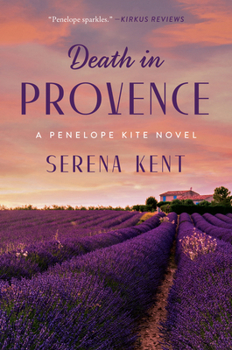 Death in Provence - Book #1 of the Penelope Kite