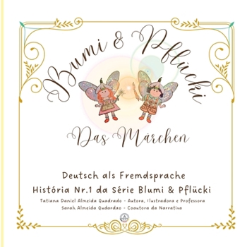 Paperback Blumi & Pflücki, Das Märchen [Portuguese] Book