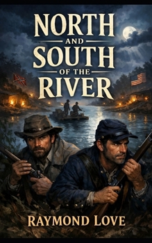 North and South of the River
