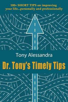 Paperback Dr. Tony's Timely Tips Book