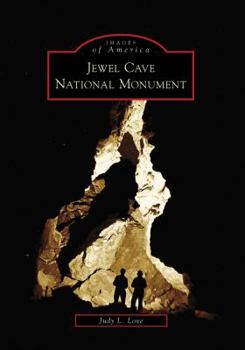 Jewel Cave National Monument - Book  of the Images of America: South Dakota