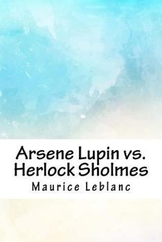 Paperback Arsene Lupin vs. Herlock Sholmes Book