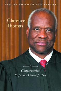 Paperback Clarence Thomas: Conservative Supreme Court Justice Book