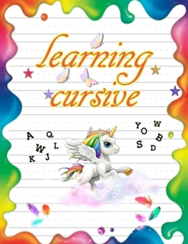 Paperback Learning Cursive: cursive handwriting workbook for kids 3 in 1 writing practice, Activity Workbook For Kids Beginning to Learn Writing I Book