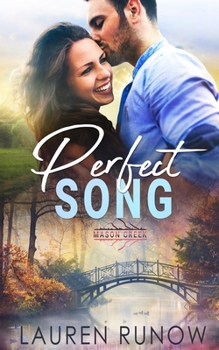 Perfect Song - Book #2 of the Mason Creek