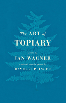 Paperback The Art of Topiary: Poems [Multiple Languages] Book