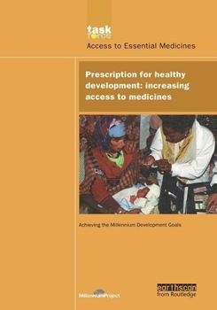 Hardcover Un Millennium Development Library: Prescription for Healthy Development: Increasing Access to Medicines Book