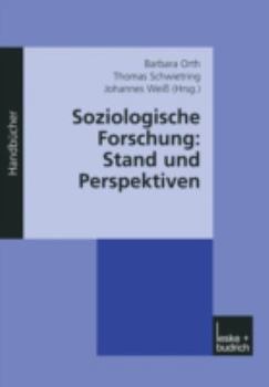 Paperback Soziologische Forschung: Stand Und Perspektiven: Ein Handbuch [German] Book