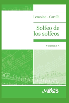 Paperback Solfeo de Los Solfeos: volumen 1A [Spanish] Book