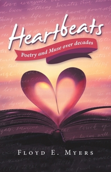 Paperback Heartbeats: Poetry and Muse over Decades Book