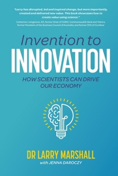 Paperback Invention to Innovation: How Scientists Can Drive Our Economy Book
