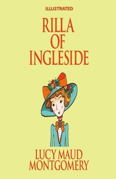 Rilla of Ingleside Illustrated