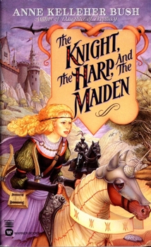 Paperback The Knight, the Harp, and the Maiden Book