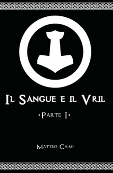 Paperback Il Sangue e il Vril [Italian] Book