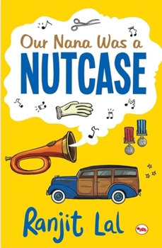 Paperback Our Nana Was a Nutcase Book