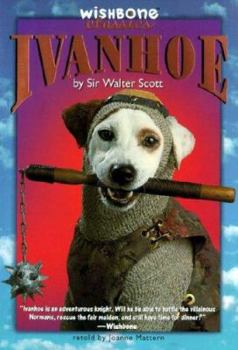 Ivanhoe - Book #12 of the Wishbone Classics