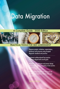 Paperback Data Migration A Complete Guide - 2020 Edition Book