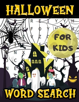 Paperback Halloween Word Search For Kids: Puzzle Book For Kids Ages 4-8 Book