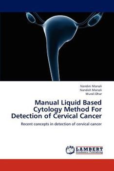 Paperback Manual Liquid Based Cytology Method for Detection of Cervical Cancer Book