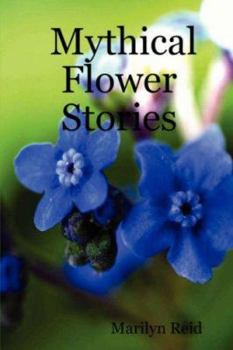 Paperback Mythical Flower Stories Book