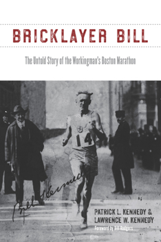 Paperback Bricklayer Bill: The Untold Story of the Workingman's Boston Marathon Book