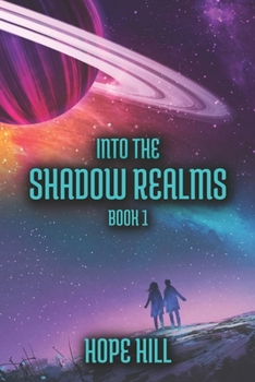 Paperback Into The Shadow Realms: Book 1 Book