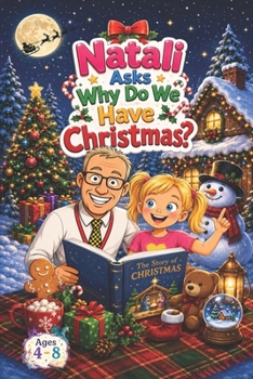 Paperback Natali Asks: Why Do We Have Christmas? Book