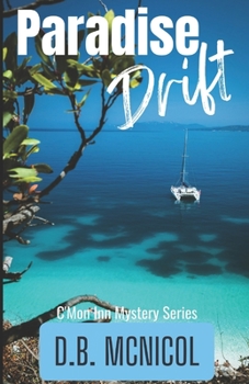 Paradise Drift: C'Mon Inn Cozy Mystery Book 3 - Book  of the Lei Crime Universe