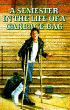Mass Market Paperback A Semester in the Life of a Garbage Bag Book